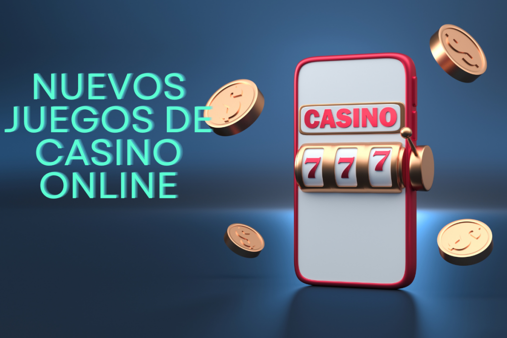 Nuevos Juegos De Casino Online