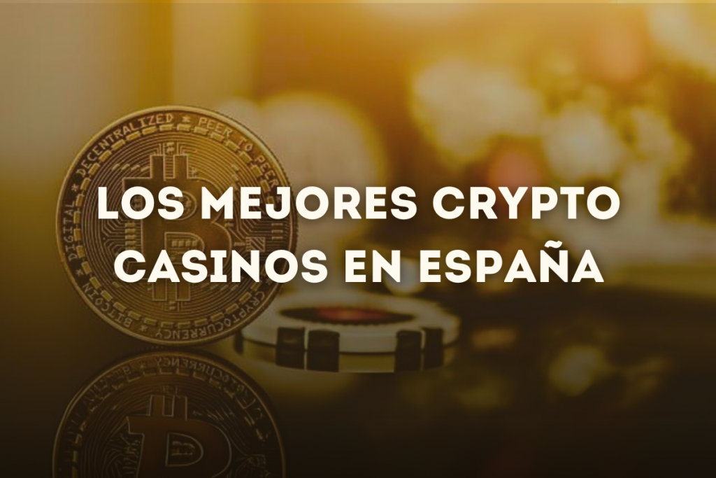 Crypto Casinos en España